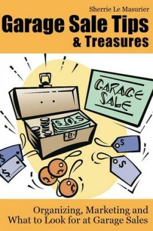 Cover of Garage Sale Tips and Treasures