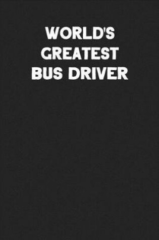 Cover of World's Greatest Bus Driver