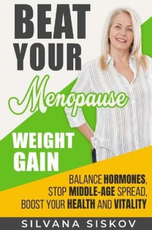Cover of Beat Your Menopause Weight Gain
