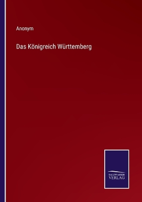 Book cover for Das Königreich Württemberg