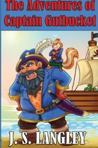 Cover of The Adventures of Captain Gutbucket