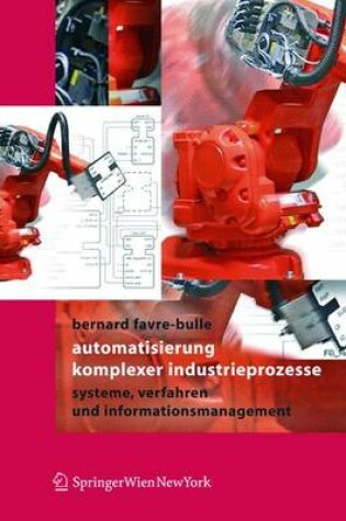 Cover of Automatisierung Komplexer Industrieprozesse