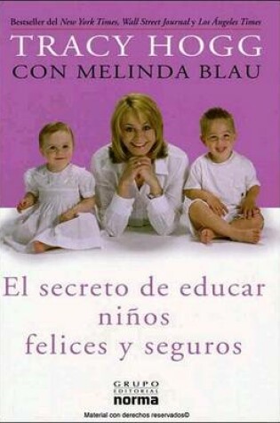 Cover of El Secreto de Educar Ninos Felices y Seguros