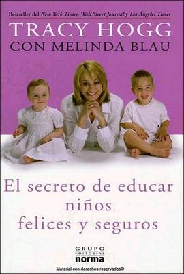 Book cover for El Secreto de Educar Ninos Felices y Seguros