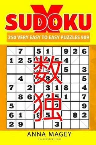 Cover of 250 Very Easy to Easy Sudoku X Puzzles 9x9
