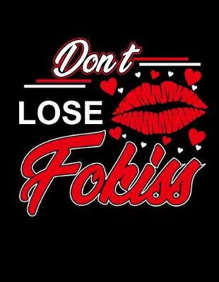 Book cover for Don't Lose Fokiss