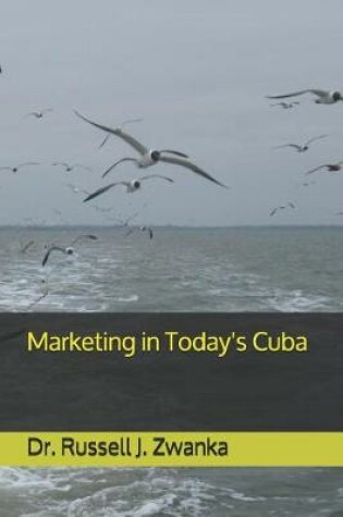 Cover of Marketing in Today's Cuba