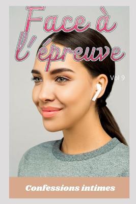 Book cover for Face à l'épreuve (vol 9)