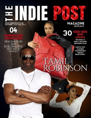 Book cover for The Indie Post Magazine Tamil Robinson November 1, 2024 Issue Vol. 1