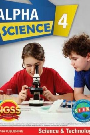 Cover of Alpha Science Grade 4 Student Book A: Science & Technology + 1 Year Digital Access