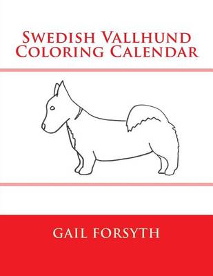 Book cover for Swedish Vallhund Coloring Calendar