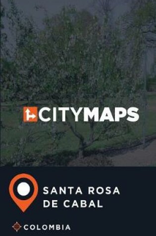 Cover of City Maps Santa Rosa de Cabal Colombia