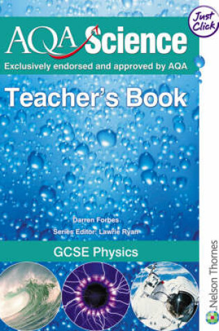 Cover of AQA Science GCSE Physics Teacher's Book