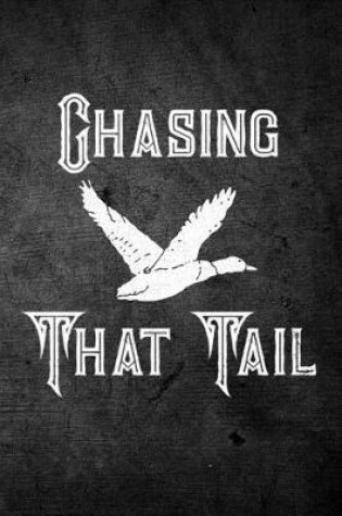 Cover of Chasing That Tail