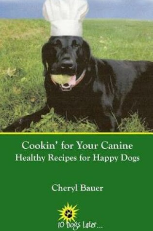 Cover of Cookin' for Your Canine