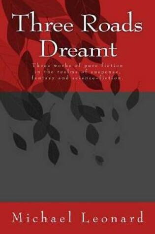 Cover of Three Roads Dreamt