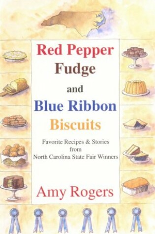 Cover of Red Pepper Fudge and Blue Ribbon Biscuits