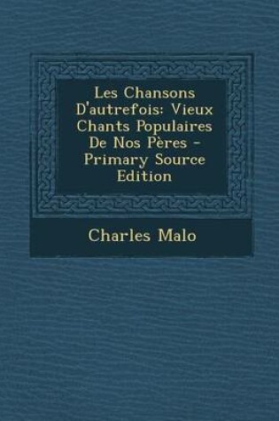 Cover of Les Chansons d'Autrefois