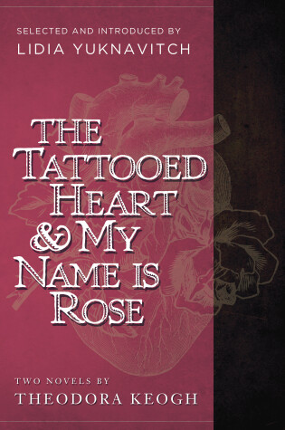 Cover of The Tattooed Heart & My Name is Rose