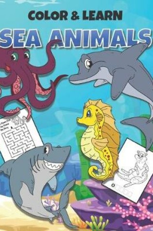 Cover of Color & Learn Sea Animals