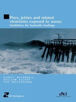 Book cover for Piers, Jetties and Related Structures Exposed to Waves (HR Wallingford titles)