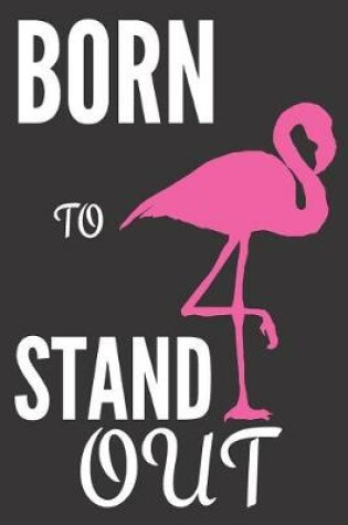 Cover of Born To Stand Out