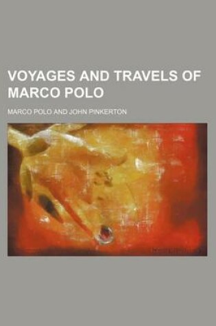 Cover of Voyages and Travels of Marco Polo