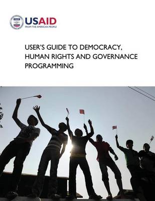 Book cover for User's Guide to Democracy, Human Rights and Governance Programming