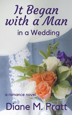 Book cover for It Began with a Man in a Wedding
