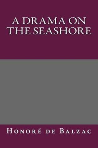 Cover of A Drama on the Seashore