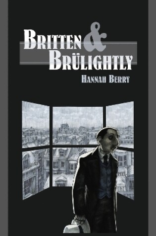 Cover of Britten and Brulightly