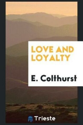 Cover of Love and Loyalty