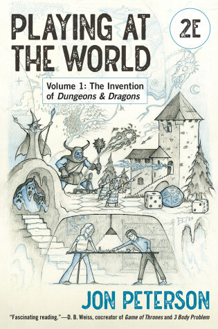Cover of Playing at the World, 2E, Volume 1