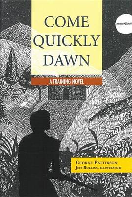 Book cover for Come Quickly Dawn