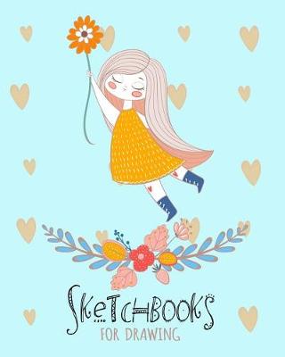 Book cover for Sketchbooks For Drawing