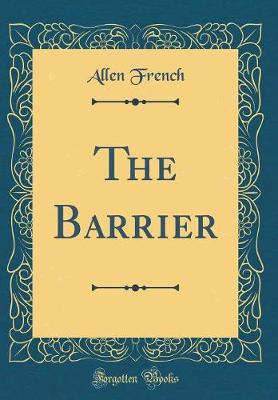 Book cover for The Barrier (Classic Reprint)