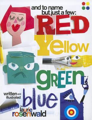 Book cover for And to Name Just a Few: Red, Yellow, Green, Blue