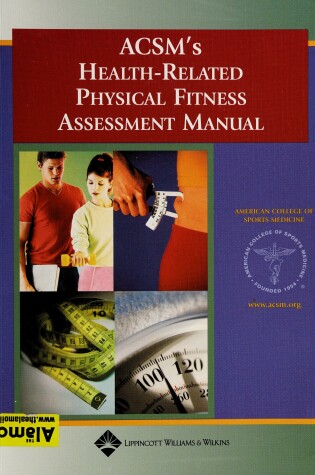 Cover of ACSM's Health-related Physical Fitness Assessment Manual