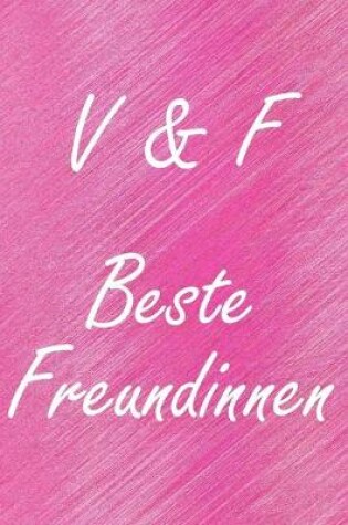 Cover of V & F. Beste Freundinnen
