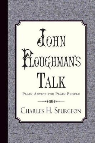 Cover of John Ploughman's Talk