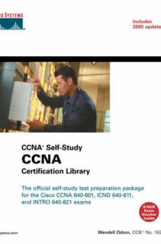 Cover of CCNA Certification Library (CCNA Self-Study, Exam #640-801)