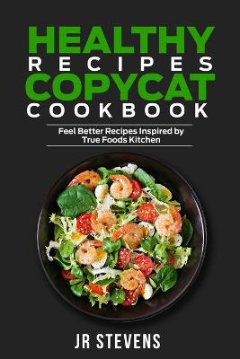 Book cover for Healthy Recipes Copycat Cookbook