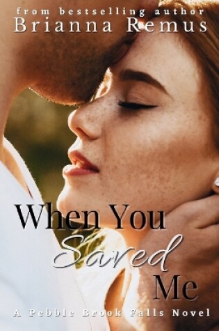 Cover of When You Saved Me