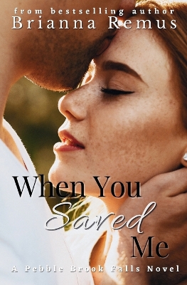 Book cover for When You Saved Me