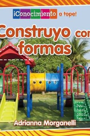 Cover of Construyo Con Formas