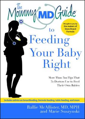 Book cover for The Mommy MD Guide to Feeding Your Baby Right