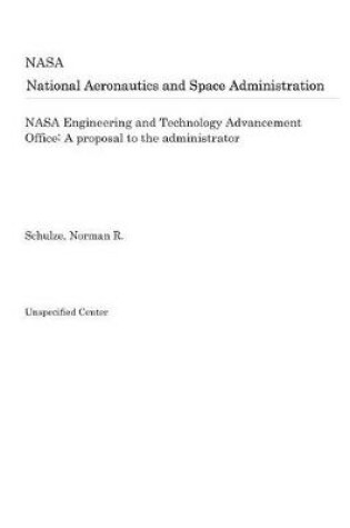 Cover of NASA Engineering and Technology Advancement Office