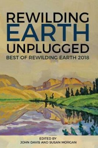 Cover of Rewilding Earth Unplugged