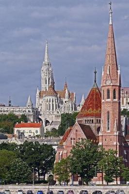 Book cover for Iconic Matthias Church in Budapest, Hungary Journal