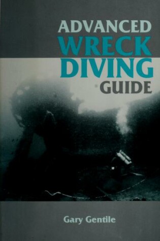 Cover of Advanced Wreck Diving Guide